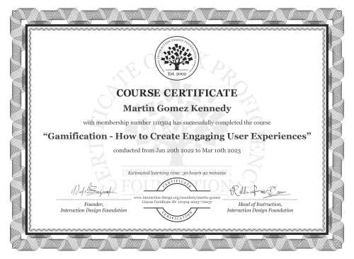 Martin Gomez Kennedy’s Course Certificate: Gamification - How to Create Engaging User Experiences