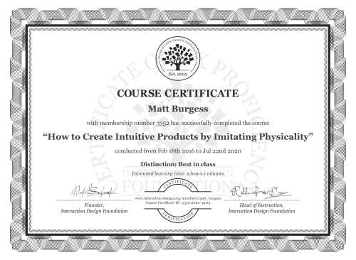 Matt Burgess’s Course Certificate: How to Create Intuitive Products by Imitating Physicality