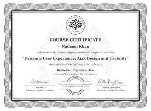 Nadeem Khan’s Course Certificate: Dynamic User Experience: Ajax Design and Usability