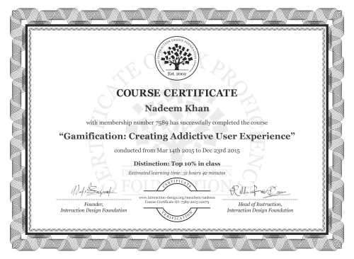 Nadeem Khan’s Course Certificate: Gamification: Creating Addictive User Experience