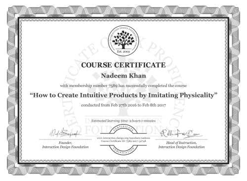 Nadeem Khan’s Course Certificate: How to Create Intuitive Products by Imitating Physicality