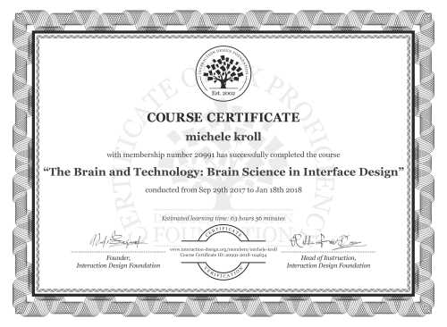 michele kroll’s Course Certificate: The Brain and Technology: Brain Science in Interface Design