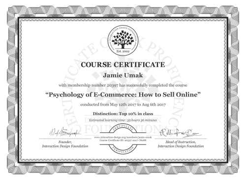 Jamie Umak’s Course Certificate: Psychology of E-Commerce: How to Sell Online