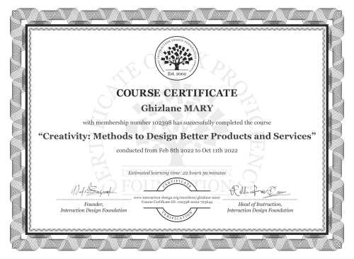 Ghizlane MARY’s Course Certificate: Creativity: Methods to Design Better Products and Services