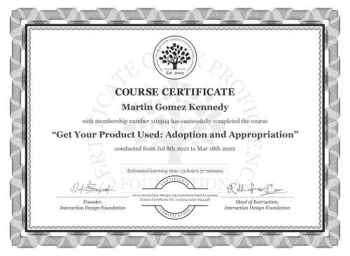 Martin Gomez Kennedy’s Course Certificate: Get Your Product Used: Adoption and Appropriation