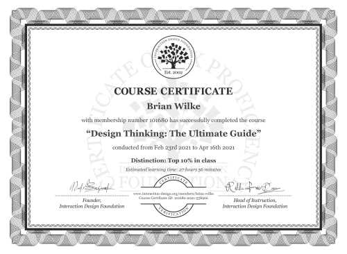 Brian Wilke’s Course Certificate: Design Thinking: The Ultimate Guide