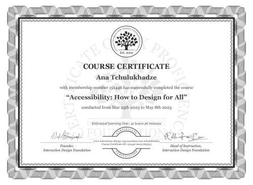 Ana Tchulukhadze’s Course Certificate: Accessibility: How to Design for All