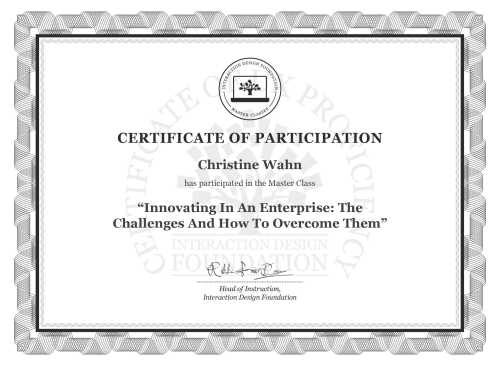 Christine Wahn’s Masterclass Certificate: Innovating In An Enterprise: The Challenges And How To Overcome Them