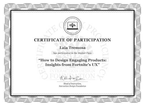 Laia Tremosa’s Masterclass Certificate: How to Design Engaging Products: Insights from Fortnite's UX