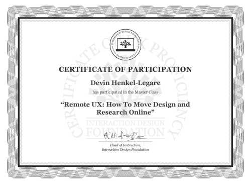 Devin Henkel-Legare’s Masterclass Certificate: Remote UX: How To Move Design and Research Online