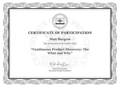 Matt Burgess’s Masterclass Certificate: Continuous Product Discovery: The What and Why