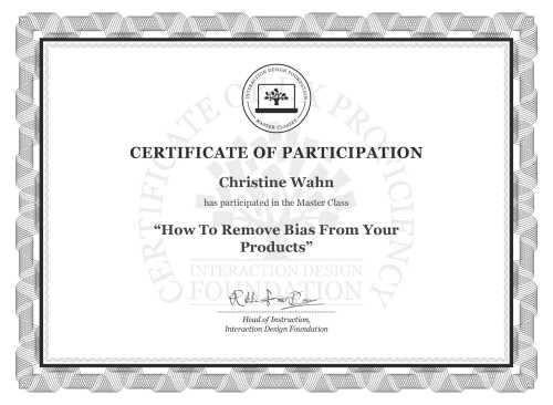 Christine Wahn’s Masterclass Certificate: How To Remove Bias From Your Products