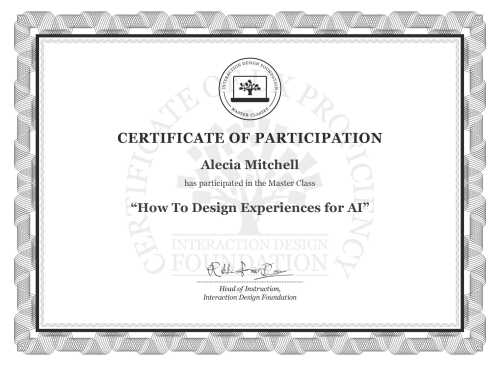 Alecia Mitchell’s Masterclass Certificate: How To Design Experiences for AI