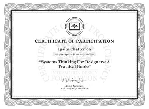 Ipsita Chatterjea’s Masterclass Certificate: Systems Thinking For Designers: A Practical Guide