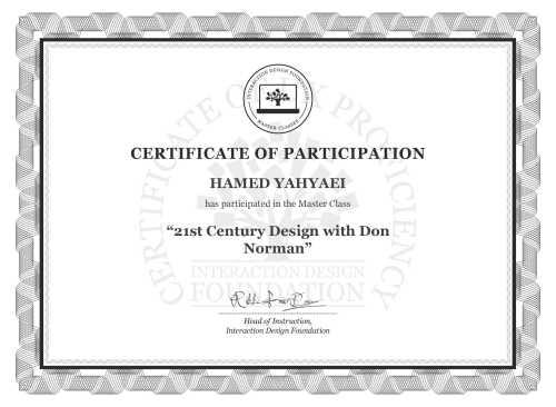 HAMED YAHYAEI’s Masterclass Certificate: 21st Century Design with Don Norman
