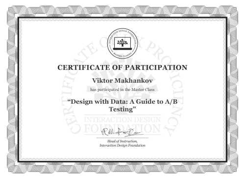 Viktor Makhankov’s Masterclass Certificate: Design with Data: A Guide to A/B Testing