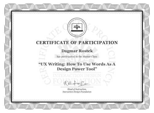 Dagmar Rostek’s Masterclass Certificate: UX Writing: How To Use Words As A Design Power Tool