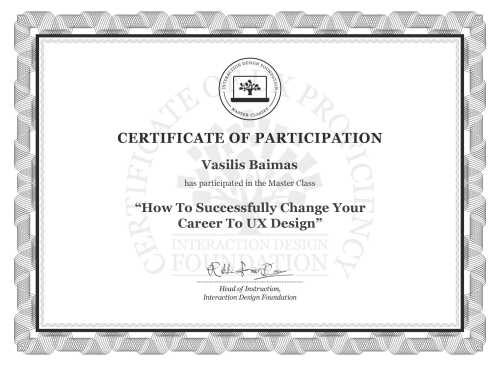 Vasilis Baimas’s Masterclass Certificate: How To Successfully Change Your Career To UX Design
