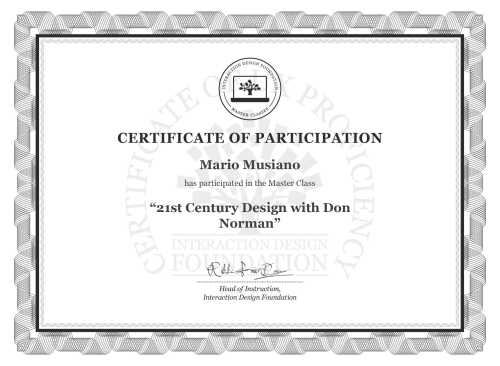Mario Musiano’s Masterclass Certificate: 21st Century Design with Don Norman