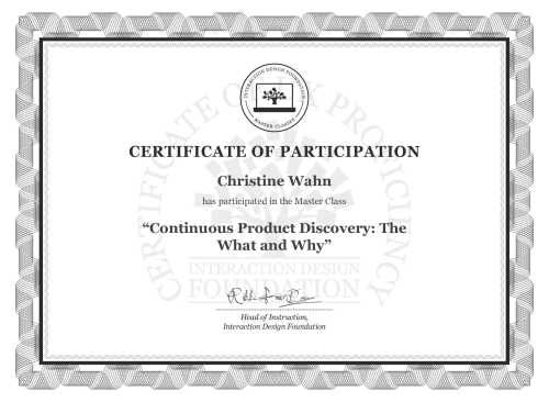 Christine Wahn’s Masterclass Certificate: Continuous Product Discovery: The What and Why