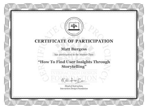 Matt Burgess’s Masterclass Certificate: How To Find User Insights Through Storytelling