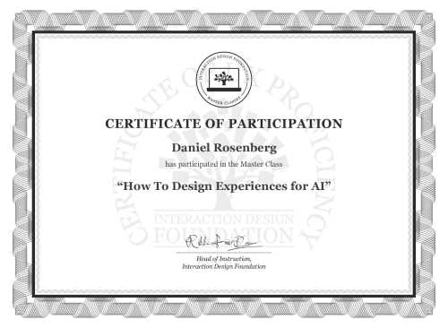 Daniel Rosenberg’s Masterclass Certificate: How To Design Experiences for AI