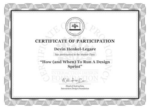 Devin Henkel-Legare’s Masterclass Certificate: How (and When) To Run A Design Sprint