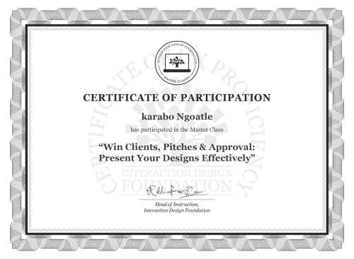 karabo Ngoatle’s Masterclass Certificate: Win Clients, Pitches & Approval: Present Your Designs Effectively