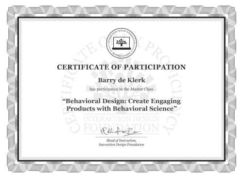 Barry de Klerk’s Masterclass Certificate: Behavioral Design: Create Engaging Products with Behavioral Science