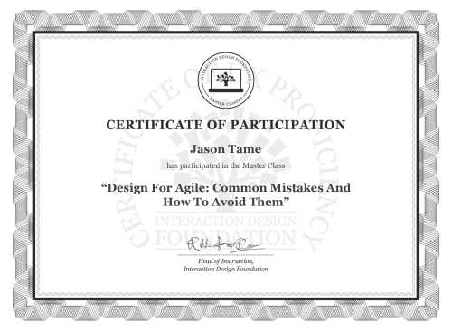 Jason Tame’s Masterclass Certificate: Design For Agile: Common Mistakes And How To Avoid Them