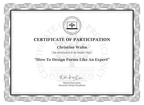 Christine Wahn’s Masterclass Certificate: How To Design Forms Like An Expert