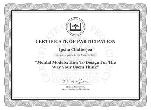 Ipsita Chatterjea’s Masterclass Certificate: Mental Models: How To Design For The Way Your Users Think