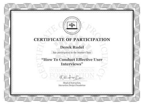 Derek Rudel’s Masterclass Certificate: How To Conduct Effective User Interviews