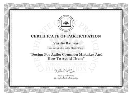 Vasilis Baimas’s Masterclass Certificate: Design For Agile: Common Mistakes And How To Avoid Them