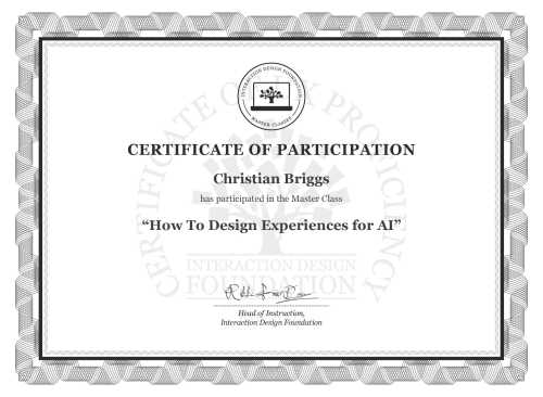 Christian Briggs’s Masterclass Certificate: How To Design Experiences for AI