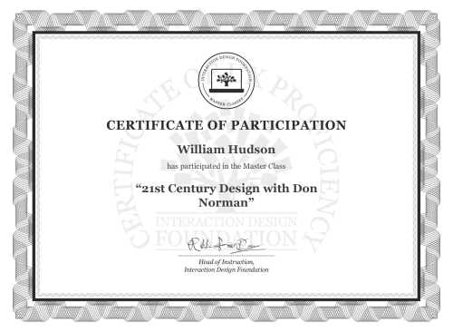 William Hudson’s Masterclass Certificate: 21st Century Design with Don Norman