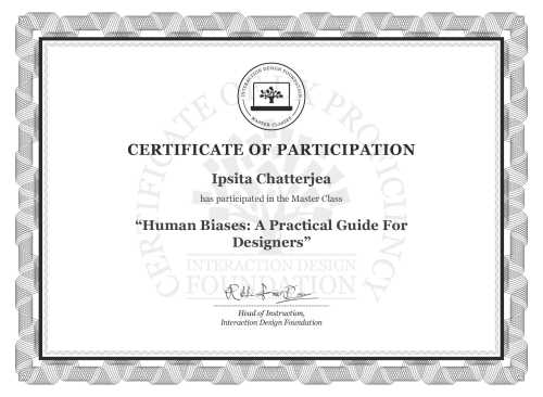 Ipsita Chatterjea’s Masterclass Certificate: Human Biases: A Practical Guide For Designers