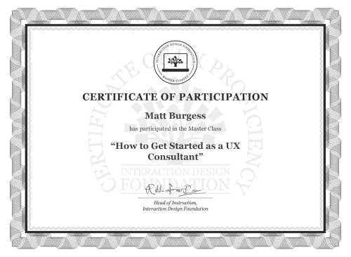 Matt Burgess’s Masterclass Certificate: How to Get Started as a UX Consultant