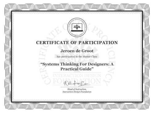 Jeroen de Groot’s Masterclass Certificate: Systems Thinking For Designers: A Practical Guide