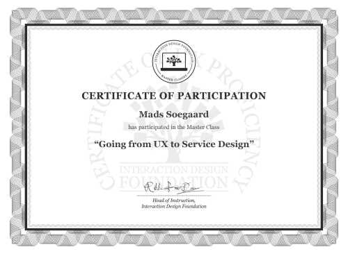 Mads Soegaard’s Masterclass Certificate: Going from UX to Service Design