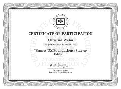 Christine Wahn’s Masterclass Certificate: Games UX Foundations: Starter Edition