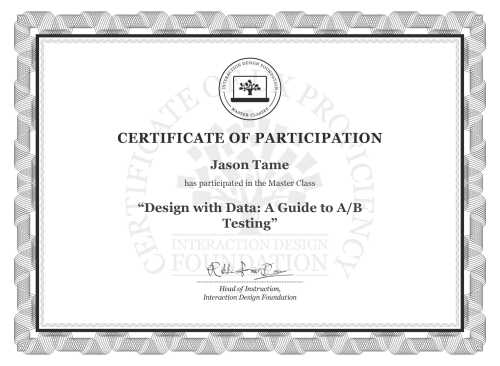 Jason Tame’s Masterclass Certificate: Design with Data: A Guide to A/B Testing